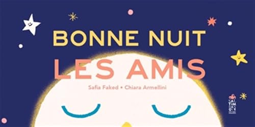 Bonne nuit les amis