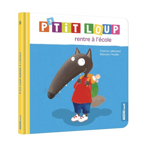 P'tit Loup : P'tit Loup rentre à l'école